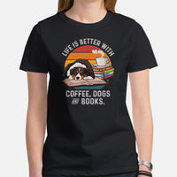 Australian Shepherd Dog Clothes - Canine Tee Shirts For Humans - Gifts for Dog Lovers - Life Is Better With Dogs, Books & Coffee Shirt - Black, Women