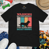 Basset Hound Dog Themed Clothes - Canine Tee Shirts For Humans - Gifts for Dog Lovers - May Start Talking About Basset Hounds T-Shirt - Black