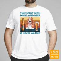 Basset Hound Dog Themed Clothes - Canine Tee Shirts For Humans - Gifts for Dog Lovers - Time Spent With Dogs & Beer Is Never Wasted Tee - White, Plus Size