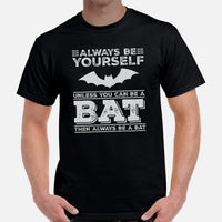 Bat T-Shirt - Flying Fox Shirt - Always Be Yourself Shirt - Night Shift Shirt - Gift for Bat & Animal Lover - Biology & Zoology Shirt - Black, Men