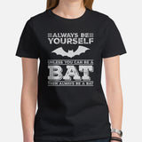 Bat T-Shirt - Flying Fox Shirt - Always Be Yourself Shirt - Night Shift Shirt - Gift for Bat & Animal Lover - Biology & Zoology Shirt - Black, Women