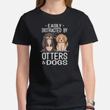 Beagle Dog Themed Clothes - Gifts for Dog Lovers - Funny Canine Tee Shirts For Humans - Easily Distracted By Otters And Dogs T-Shirt - Black, Women