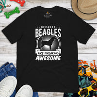Beagle Dog Themed Clothes - Gifts for Dog Moms, Dads & Lovers - Canine Tee Shirts For Humans - Beagles Are Freaking Awesome T-Shirt - Black