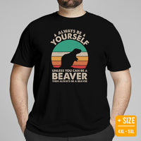 Beaver T-Shirt - Dam It Marmota Shirt - Always Be Yourself Shirt - River & Woodland Animal Tee - Gift for Rodent Lovers, Zookeepers  - Black, Plus Size