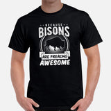 Because Bisons Are Freaking Awesome T-Shirt - Buffalo, The Fluffy Cows Shirt - Yellowstone National Park Tee - Gift for Bison Lovers - Black, Men