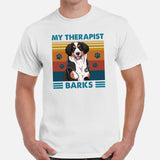 Berner Dog Themed Clothes & Attire - Funny Canine Tee Shirt For Humans - Gifts for Dog Moms, Dads & Lovers - My Therapist Barks T-Shirt - White, Men