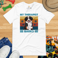 Berner Dog Themed Clothes & Attire - Funny Canine Tee Shirt For Humans - Gifts for Dog Moms, Dads & Lovers - My Therapist Barks T-Shirt - White