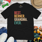 Berner Dog Themed Clothes & Attire - Funny Canine Tee Shirt & Outfit For Humans - Gifts for Dog Lovers - Best Dog Grandma Ever T-Shirt - Black