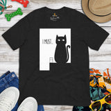 Black Cat Themed Clothes & Attire - Funny Cat Mom & Dad Tee Shirts - Presents, Gift Ideas For Cat Lovers & Owners - I Must T-Shirt - Black Heather