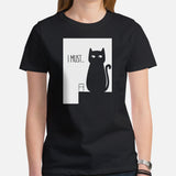 Black Cat Themed Clothes & Attire - Funny Cat Mom & Dad Tee Shirts - Presents, Gift Ideas For Cat Lovers & Owners - I Must T-Shirt - Black, Women