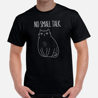 Black Cat Themed Clothes & Attire - Funny Cat Mom & Dad Tee Shirts - Presents, Gift Ideas For Cat Lovers & Owners - No Small Talk Shirt - Black, Men