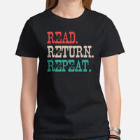 Bookish T-Shirt - Unique Presents, Gift Ideas for Book Lovers, Readers, Bookworms, Librarians - Booklovers Tee - Read Return Repeat Shirt - Black, Women