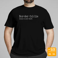 Border Collie Dog Themed Clothes, Attire - Canine Tee Shirts For Humans - Gifts for Dog Lovers - Funny Border Collie Definition T-Shirt - Black, Plus Size