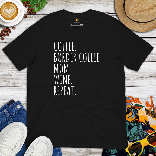 Border Collie Dog Themed Clothes - Canine Tee Shirts For Humans - Gift for Dog Lover - Coffee, Border Collie Mom, Wine, Repeat T-Shirt - Black