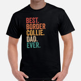 Border Collie Dog Themed Clothes - Canine Tee Shirts For Humans - Gifts for Dog Dads & Lovers - Best Border Collie Dad Ever T-Shirt - Black, Men