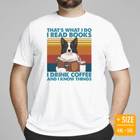 Border Collie Dog Themed Clothes - Canine Tee Shirts For Humans - Gifts for Dog Lovers - I Read Books, Drink Coffee & Know Things Shirt - White, Plus Size