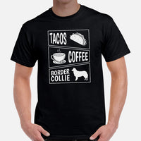 Border Collie Dog Themed Clothes - Funny Canine Tee Shirts For Humans - Gifts for Dog Lovers - Tacos, Coffee & Border Collies T-Shirt - Black, Men