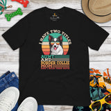 Border Collie Dog Themed Clothes - Funny Canine Tee Shirts For Humans - Gifts for Dog Moms & Lovers - Aunt And Border Collie T-Shirt - Black