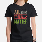 Bow Hunting T-Shirt - Gifts for Hunters, Bow Hunters & Archers - Buck & Deer Antler Hunting Season Merch - All Arrows Matter Shirt - Black, Women