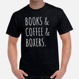 Boxer Dog Themed Clothes & Attire - Funny Canine Tee Shirts For Humans - Gifts for Dog Lovers & Owners - Books, Coffee & Boxers T-Shirt - Black, Men