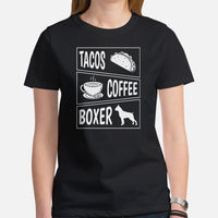 Boxer Dog Themed Clothes & Attire - Funny Canine Tee Shirts For Humans - Gifts for Taco & Dog Lovers - Tacos, Coffee And Boxer T-Shirt - Black, Women