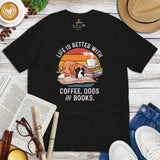 Boxer Dog Themed Clothes - Funny Canine Tee Shirts For Humans - Gifts for Dog Lovers - Life Is Better With Dogs, Books & Coffee T-Shirt - Black