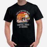 Boxer Dog Themed Clothes - Funny Canine Tee Shirts For Humans - Gifts for Dog Lovers - Life Is Better With Dogs, Books & Coffee T-Shirt - Black, Men