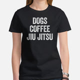 Brazillian Jiu Jitsu T-Shirt - BJJ, MMA Attire, Wear, Clothes, Outfit - Gifts for Fighters, Kungfu Lovers - Dogs Coffee Jiu Jitsu Tee - Black, Women