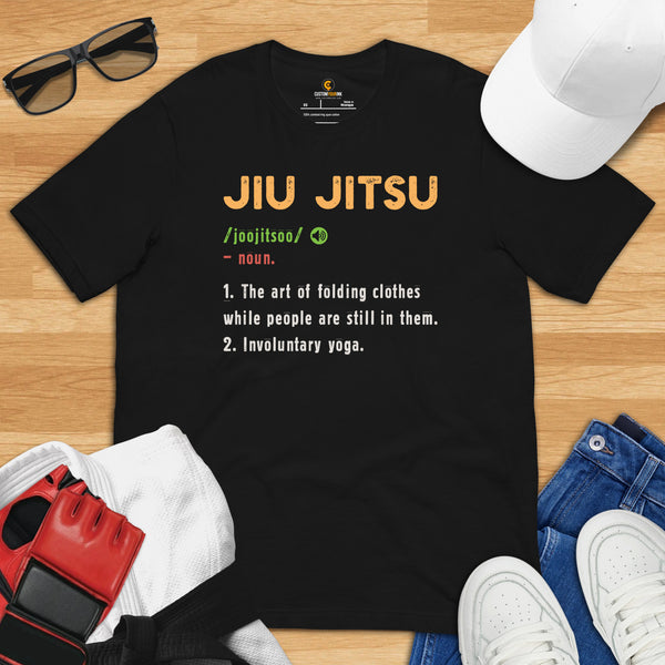 Brazillian Jiu Jitsu T-Shirt - BJJ, MMA Attire, Wear, Clothes, Outfit - Gifts for Fighters, Wrestlers - Funny Jiu Jitsu Definition Tee - Black