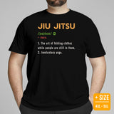 Brazillian Jiu Jitsu T-Shirt - BJJ, MMA Attire, Wear, Clothes, Outfit - Gifts for Fighters, Wrestlers - Funny Jiu Jitsu Definition Tee - Black, Plus Size