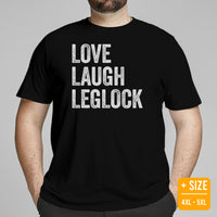 Brazillian Jiu Jitsu T-Shirt - BJJ, MMA Attire, Wear, Clothes, Outfit - Gifts for Fighters, Wrestlers - Funny Love Laugh Leglock Tee - Black, Plus Size