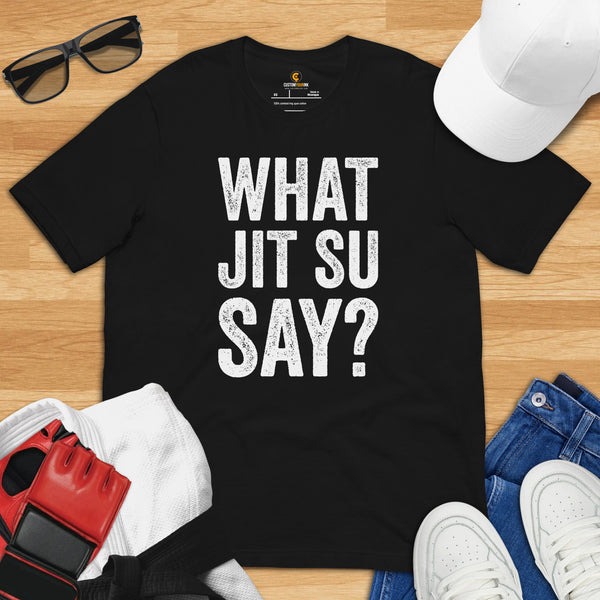 Brazillian Jiu Jitsu T-Shirt - BJJ, MMA Attire, Wear, Clothes, Outfit - Gifts for Fighters, Wrestlers - Funny What Jit Su Say Tee - Black