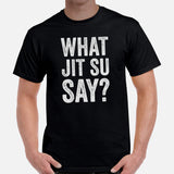 Brazillian Jiu Jitsu T-Shirt - BJJ, MMA Attire, Wear, Clothes, Outfit - Gifts for Fighters, Wrestlers - Funny What Jit Su Say Tee - Black, Men