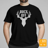 Buck & Deer Hunting T-Shirt - Gift for Hunter, Bow Hunter, Archer & Animal Lover - Hunting Season Shirt - Buck Off Sarcastic Shirt - Black, Plus Size
