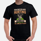 Buck & Deer Hunting T-Shirt - Gift for Hunter, Bow Hunter, Archer - Deer Hunting Give A Man A Chance To See The Loneliest Places Shirt - Black, Men