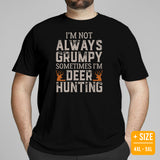 Buck & Deer Hunting T-Shirt - Gift for Hunter, Bow Hunter, Archer - I'm Not Always Grumpy Sometimes I'm Deer Hunting Shirt - Black, Plus Size