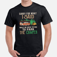 Campervan Motorhome Road Trip Shirt - Gift for Pickup Trailer Owner - Sorry For What I Said While We're Trying To Park The Camper Shirt - Black, Men