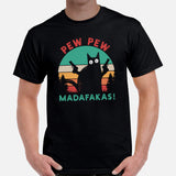 Cat Clothes & Attire - Funny Black Cat Dad & Mom Tee Shirts - Gift Ideas, Presents For Cat Lovers & Owners - Pew Pew Madafakas T-Shirt - Black, Men