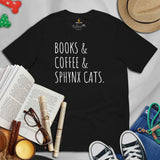 Cat Clothes & Attire - Funny Cat Dad & Mom Tee Shirts - Gift Ideas, Presents For Cat Lovers & Owners - Books, Coffee & Sphynx Cats Tee - Black