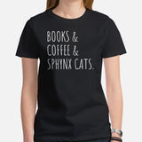 Cat Clothes & Attire - Funny Cat Dad & Mom Tee Shirts - Gift Ideas, Presents For Cat Lovers & Owners - Books, Coffee & Sphynx Cats Tee - Black, Women