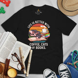 Cat Clothes & Attire - Funny Cat Dad & Mom Tee Shirts - Gifts For Cat Lovers & Owners - Life Is Better With Cats, Coffee And Books Tee - Black