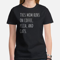 Cat Clothes & Attire - Funny Cat Mom Tee Shirts - Gift Ideas, Presents For Cat Lovers - This Mom Runs On Coffee, Pizza & Cats T-Shirt - Black, Women