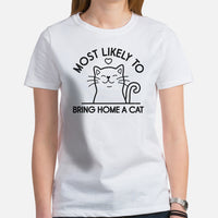 Cat Clothes & Attire - Funny Kitten Cat Dad & Mom Tee Shirts - Gift Ideas, Presents For Cat Lovers - Most Likely Bring Home A Cat Shirt - White, Women