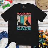 Cat Clothes & Attire - Funny Kitten Cat Dad & Mom Tee Shirts - Presents, Gift Ideas For Cat Lovers - May Start Talking About Cats Shirt - Black