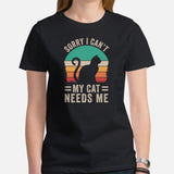 Cat Themed Clothes & Attire - Funny Kitten Cat Dad & Mom Tee Shirts - Presents, Gift Ideas For Cat Lovers - My Cat Needs Me T-Shirt. - Black, Women