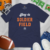 Chicago T-Shirt - Illinois Shirt - Game Day Shirt - Vintage Football Shirt - Gift for Football Fan & Lover - Stay At Soldier Field T-Shirt - Navy