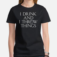Christmas Gift Ideas for Basketball Lovers, Coach & Player, Wine & Beer Lovers - Game Outfit - Funny I Drink And I Throw Things T-Shirt - Black, Women