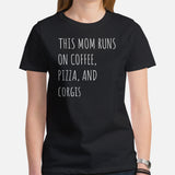 Corgi Dog Themed Clothes & Attire - Gifts for Dog Lovers - Funny Canine Tee Shirts For Humans - This Mom Runs On Coffee & Pizza T-Shirt - Black, Women