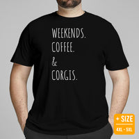 Corgi Dog Themed Clothes & Attire - Gifts for Dog Lovers - Funny Canine Tee Shirts For Humans - Weekends, Coffee And Corgis T-Shirt - Black, Plus Size