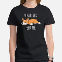 Corgi Dog Themed Clothes & Attire - Gifts for Dog Moms, Dads & Lovers - Funny Canine Tee Shirts For Humans - Feed Me Whatever T-Shirt - Black, Women